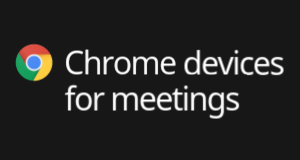 Chrome devices for meetings